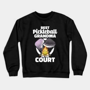 Best Pickleball Grandma Paddle Pickleballer Lucky Pickleball Crewneck Sweatshirt